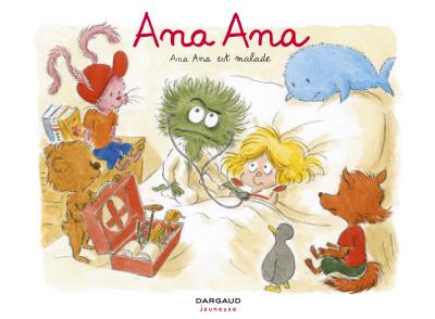 Ana-Ana-est-malade