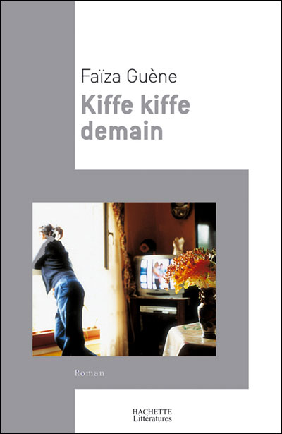 Kiffe-kiffe-demain
