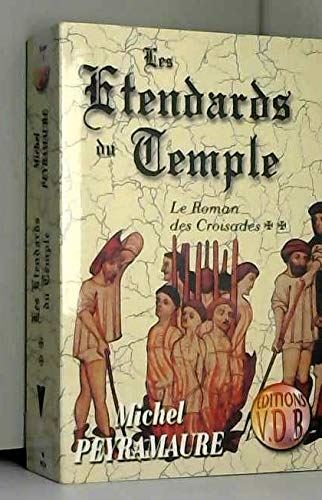 LE-ROMAN-DES-CROISADES-T2-LES-ETENDARDS-DU-TEMPLE_PEYRAMAURE-MICHEL-9782878219920