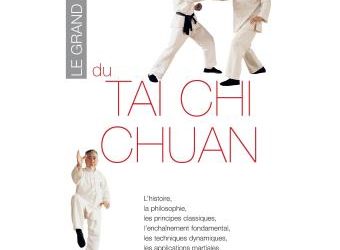 Grand livre du Taï Chi Chuan