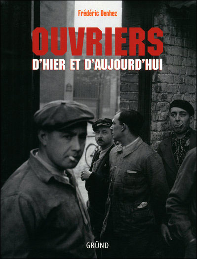 Ouvriers-d-hier-et-d-aujourd-hui