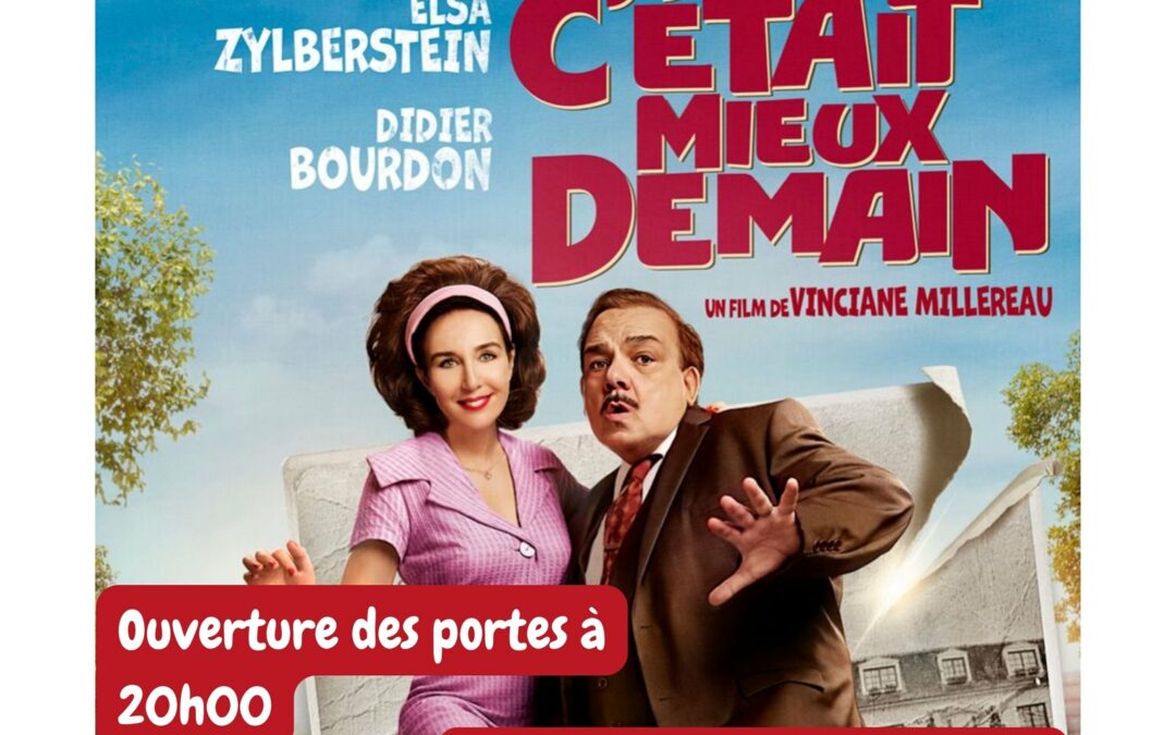 Cinéma au Foyer Rural “C’était mieux demain” – Vendredi 21 novembre