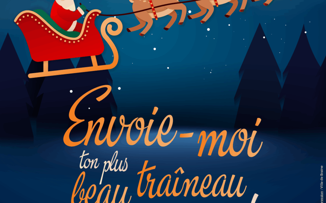 Jeu concours de Noël – “Envoie-moi ton plus beau traîneau de Noël !”